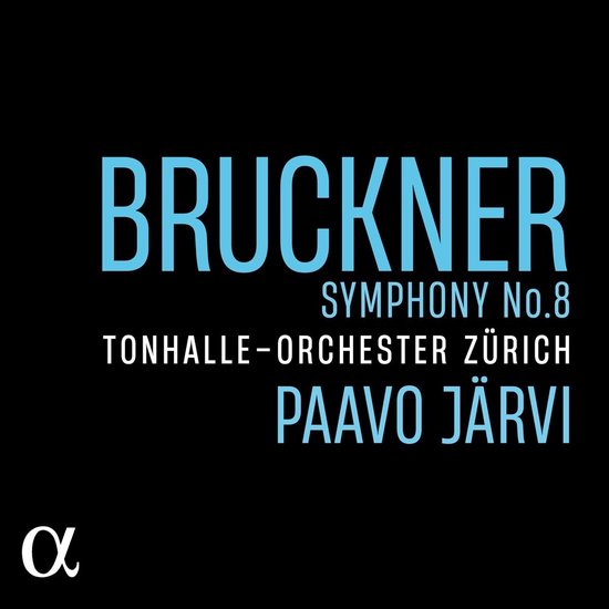 Tonhalle-Orchester Zürich, Paavo Järvi - Bruckner: Symphony No. 8 (CD)
