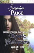 Mystic Gifts Trilogy 1 - Mystic Perceptions