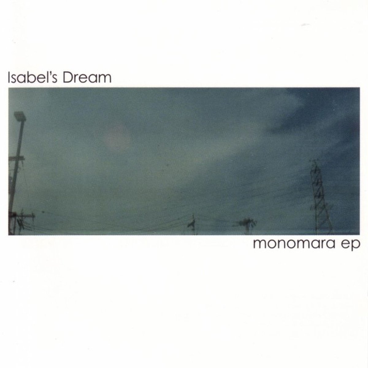 Isabel's Dream - Monomara EP (CD)