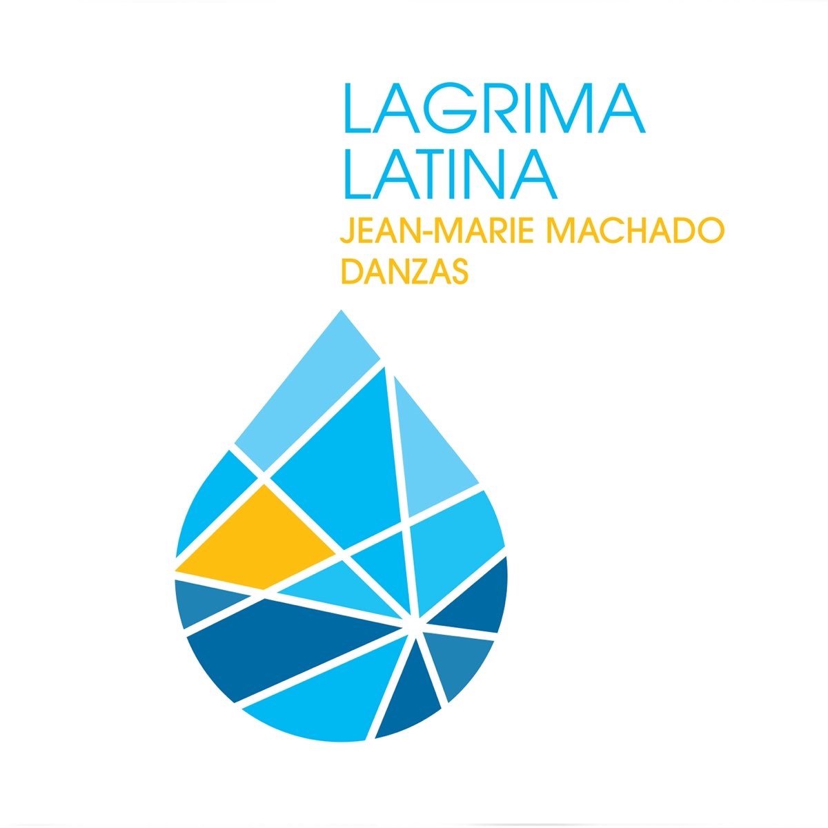 Machado Jean-Marie & Danzas - Lagrima Latina (CD)