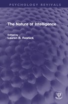 Psychology Revivals-The Nature of Intelligence