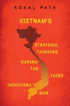 New Perspectives in SE Asian Studies- Vietnam's Strategic Thinking during the Third Indochina War