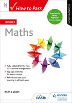 How To Pass - Higher Level - How to Pass Higher Maths, Second Edition