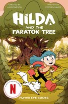 Hilda Netflix Original Series Tie-In Fiction- Hilda and the Faratok Tree