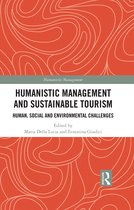 Humanistic Management- Humanistic Management and Sustainable Tourism
