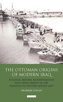 Ottoman Origins Of Modern Iraq