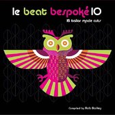 Various Artists - Le Beat Bespoké, Vol. 10 (CD)