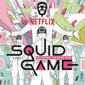 Squid Game- Squid Game: The Official Coloring Book