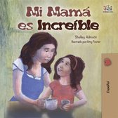 Spanish Bedtime Collection - Mi mamá es increíble