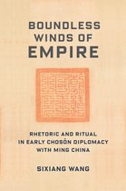 Premodern East Asia: New Horizons- Boundless Winds of Empire