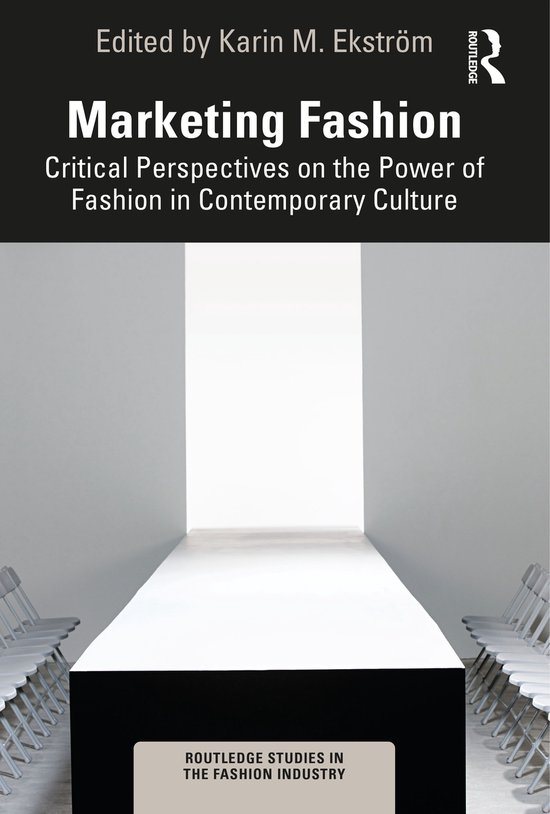 Routledge Studies in the Fashion Industry- Marketing Fashion - cover