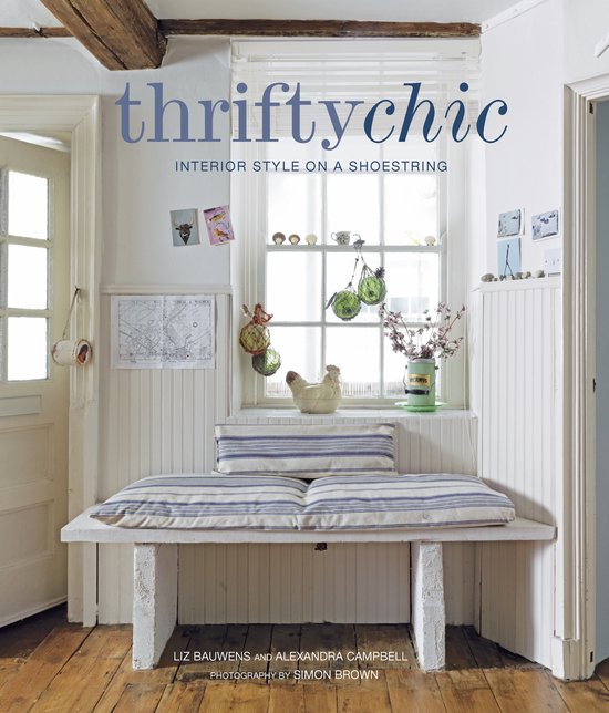 Thrifty Chic: Interior Style on a Shoestring - cover