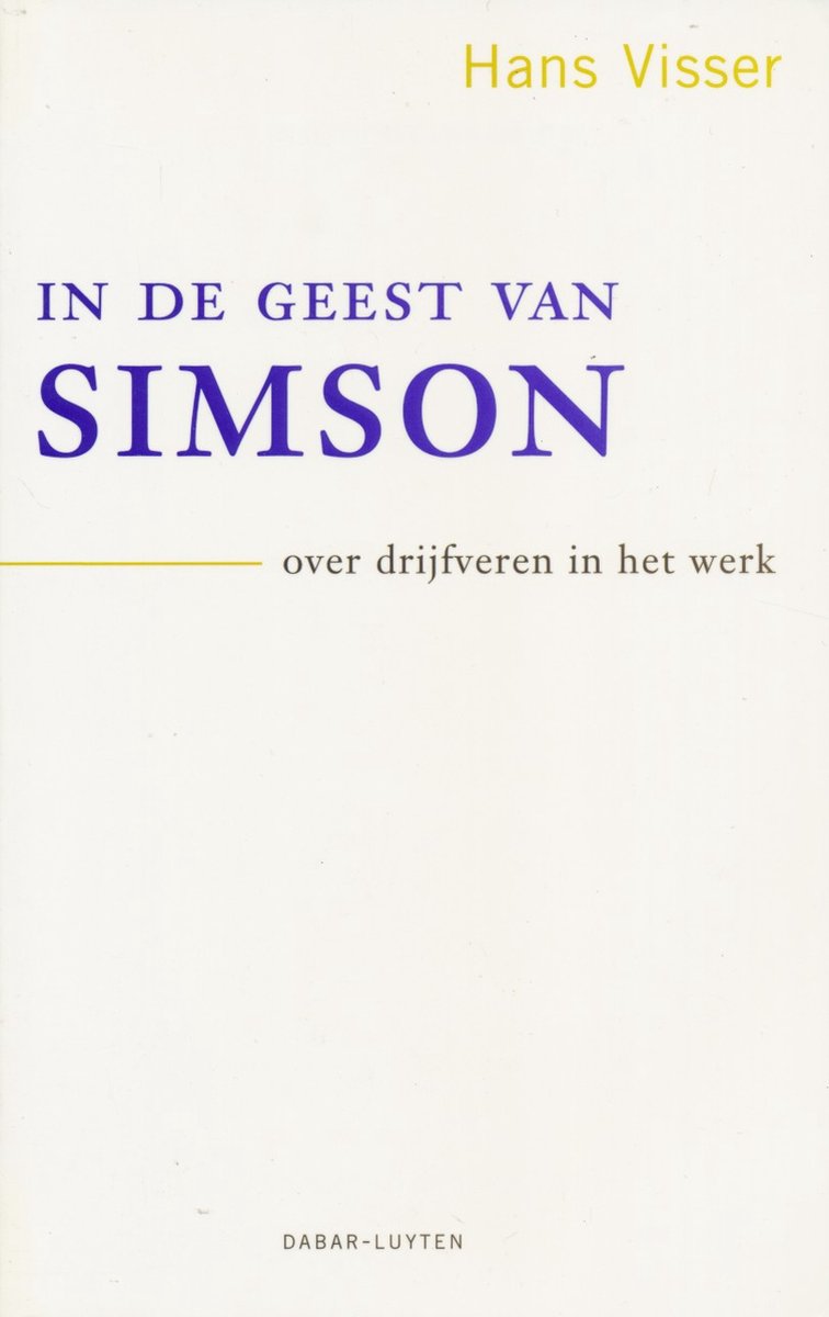 In De Geest Van Simson, Hans Visser | 9789064163715 | Boeken | bol.