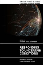 Emerald Studies in Global Strategic Responsiveness- Responding to Uncertain Conditions