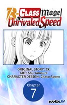 The B-Class Mage of Unrivaled Speed Chapter Serials 7 - The B-Class Mage of Unrivaled Speed #007