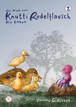 die Welt von Knutti Rodelflausch 2 - die Enten