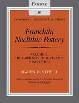 Excavations at Franchthi Cave, Greece - Franchthi Neolithic Pottery, Volume 2