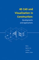 4dcad and Visualization in Construction: Developments and Applications