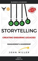 Storytelling: Creating Enduring Legacies