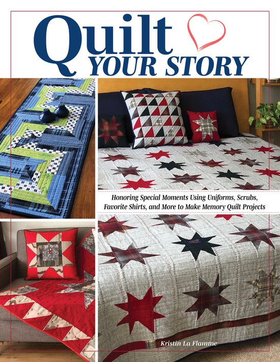 Quilt Your Story, Kristin La Flamme 9781639810307 Boeken