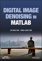 IEEE Press- Digital Image Denoising in MATLAB