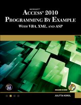 Microsoft Access 2010 Programming By Example