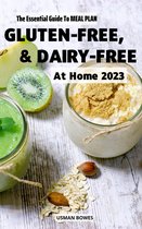 The Essential Guide To Meal Plan Gluten-Free & Dairy-Free at home 2023