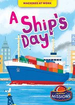 Machines at Work - A Ship's Day