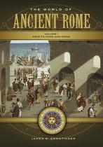 Daily Life Encyclopedias - The World of Ancient Rome