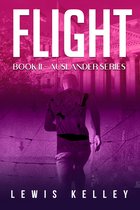 Auslander 2 - Flight (Book 2 in the Auslander Series)