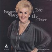 Margaret Whiting - Come A Little Closer (CD)
