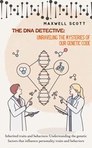 The DNA Detective: Unraveling the Mysteries of Our Genetic Code