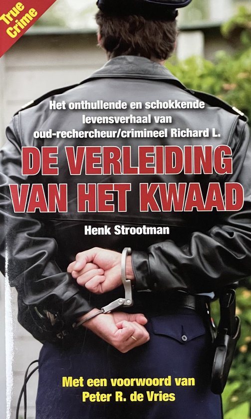 9789081004718 - De Verleiding Van Het Kwaad