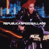 Republica - Speed Ballads (LP)