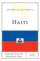 Historical Dictionaries of the Americas- Historical Dictionary of Haiti
