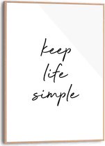 Schilderij Keep life simple 40x30 cm