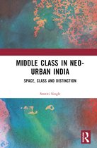 The Middle Class in Neo-Urban India