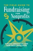 The Field Guide to Fundraising for Nonprofits