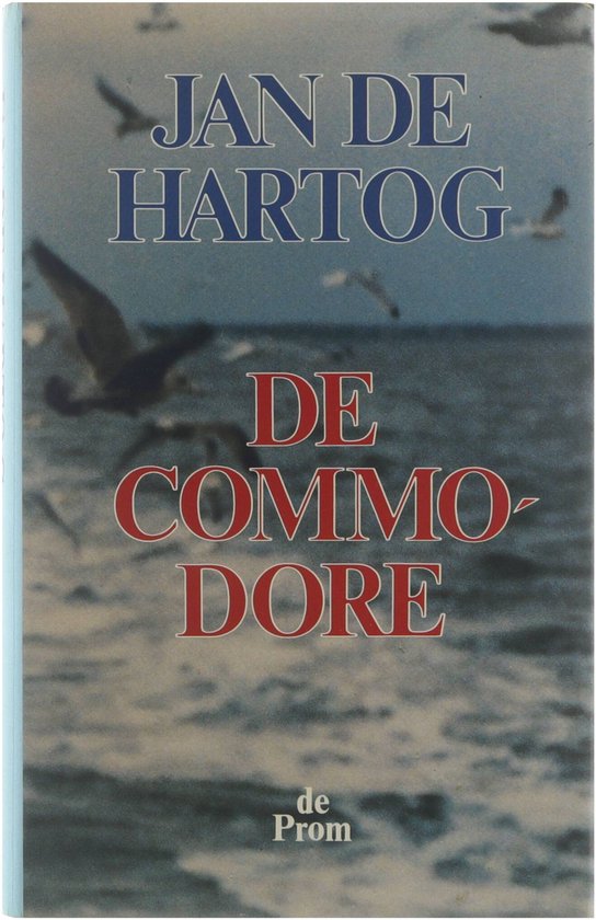 9789068010961 - De commodore. Roman van de zeesleepvaart
