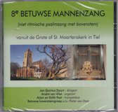 8e Betuwse Mannenzang - Niet-ritmische Psalmzang met bovenstem vanuit de Grote of St. Maartenskerk te Tiel o.l.v. Jan Quintus Zwart, m.m.v. Betuwse Bovenstemgroep o.l.v. Pieter van Dam - André van Vliet bespeelt het orgel