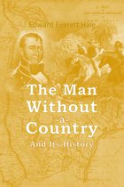 The Man Without a Country and Its History