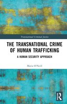 Transnational Criminal Justice-The Transnational Crime of Human Trafficking