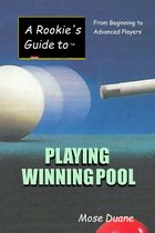 A Rookie's Guide to Playing Winning Pool