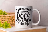 Mug I Work Hard so My Dogs Can have a Better life - Café - Coffe - I Love Coffee - Funny - Fun - Gift - Gift - Better Life - I Love Café