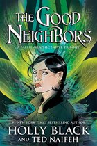 The Good Neighbors - The Good Neighbors (3 book bind-up)