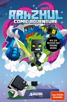 Ein Arazhul-Comic-Adventure 7 - Wie ich Meister der Träume wurde