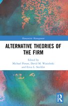 Humanistic Management- Alternative Theories of the Firm