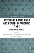 Routledge Advances in Sociology- Governing Human Lives and Health in Pandemic Times