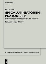 Byzantinisches Archiv – Series Philosophica5- In Calumniatorem Platonis V