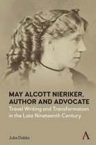 Anthem Studies in Travel- May Alcott Nieriker, Author and Advocate